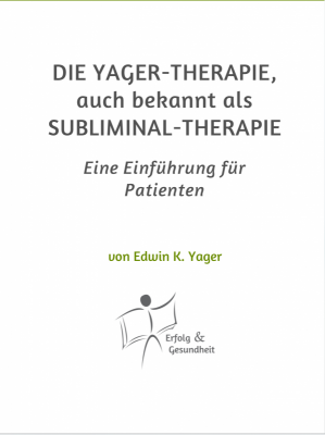 Yager-Therapie - Buch Einführung für Patienten